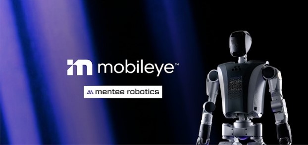 Mobileye将收购Mentee Robotics，以加速建立物理AI领域领先地位